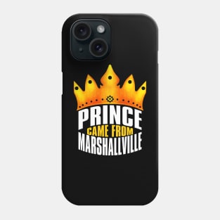 Prince Came From Marshallville, Marshallville Georgia Phone Case