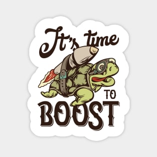 It's Time To Boost Turtle Magnet