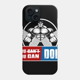 GYM - you can doit Phone Case