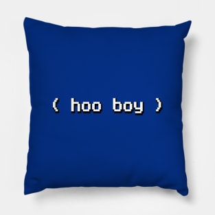 ( hoo boy ) Pillow