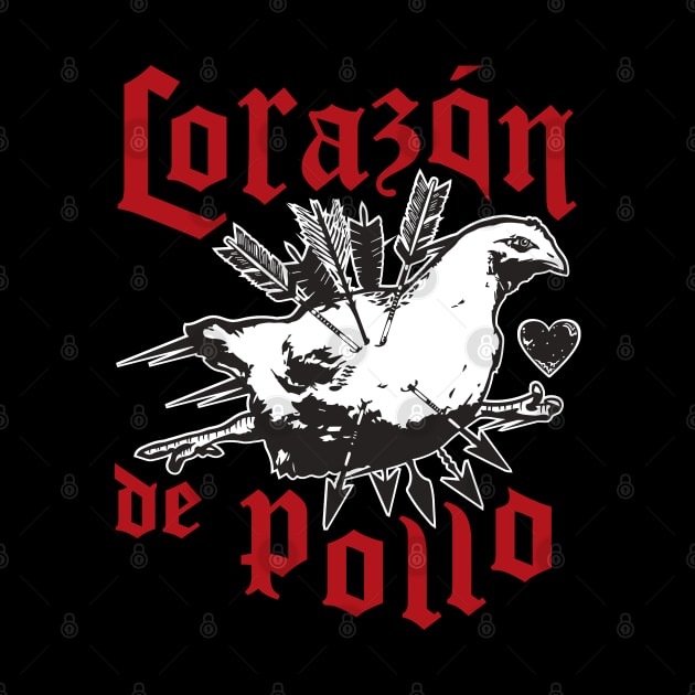 CORAZON DE POLLO by Errore