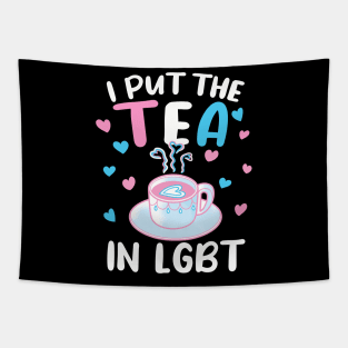 Transgender Pride I Put The Tea In Lgbt Tapestry