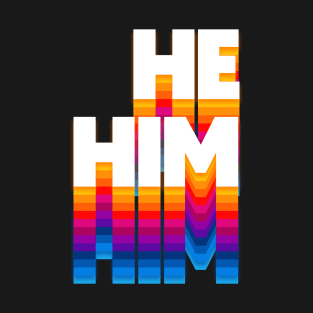 He/Him Pronouns / Retro Faded Design T-Shirt