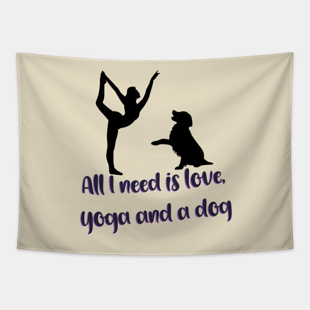 All I need is love yoga and a dog illustration Tapestry by Holailustra