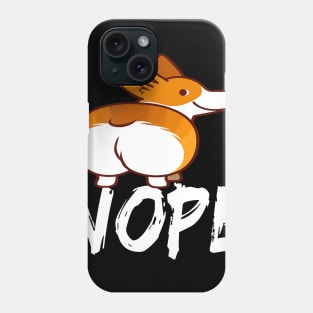 Nope - Corgi (15) Phone Case