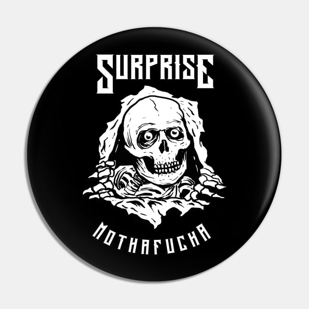 Suprise Mf Pin by DeathAnarchy