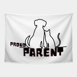 Proud Parent Dog&Cat Owner Designs Gift for animal lovers Tapestry