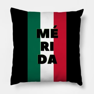 Mérida in Mexican Flag Colors Vertical Pillow