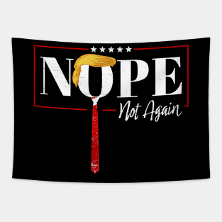 nope not again ~ offensive funny Tapestry