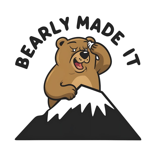 Bearly Made It Funny Hiking and Camping by Epic Hikes