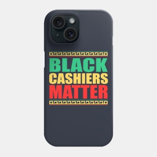 Black Cashiers Matter, Black History Month, BLM protest Phone Case