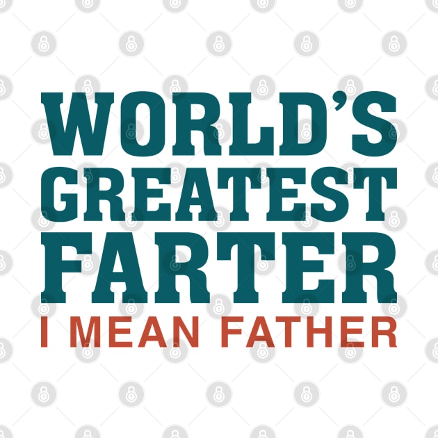 World's Greatest Farter by VectorPlanet