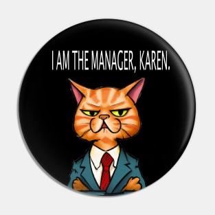 I am the manager, Karen Pin