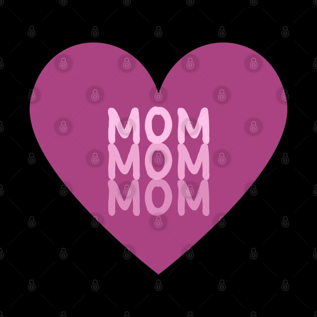 Mom - Repeated Text Inside A Magenta Heart by SpHu24