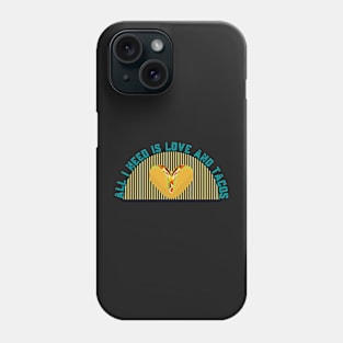 All i Need is Love and Tacos, sticker, t-shirt, bath-mat Phone Case