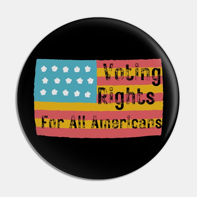 Voting Rights For All Americans Pin by WearablePSA