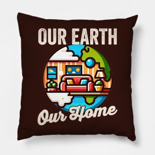 Our Earth, Our Home - Earth Day Pillow