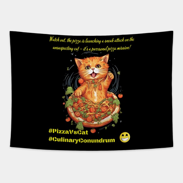 PizzaVsCat Tapestry by FehuMarcinArt