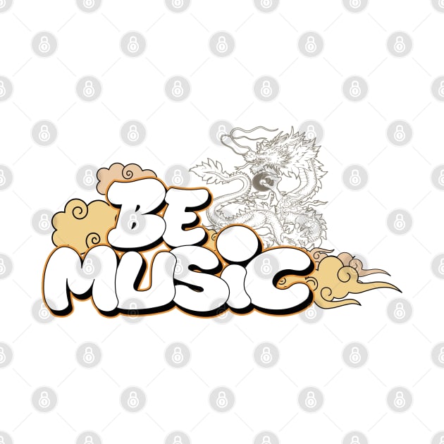 BE MUSIC MY FRIEND by Love Wild Letters