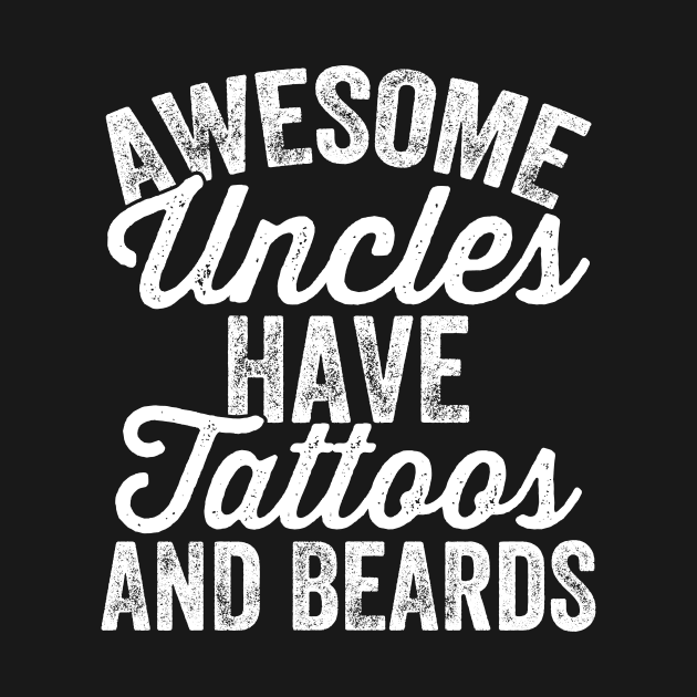 Awesome uncles have tattoos and beards by captainmood