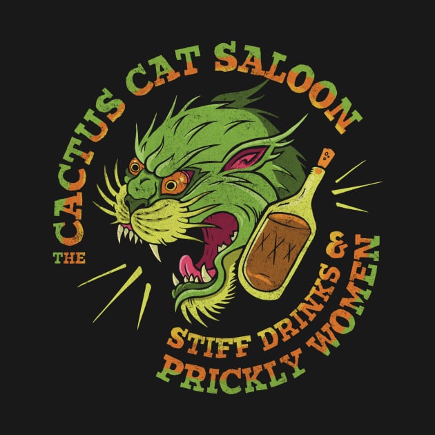 Cactus Cat Saloon - Stiff Drinks & Prickly Women by JonathanDodd_Draws