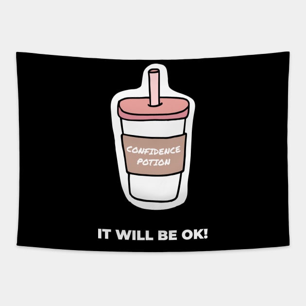 Confidence Potion It Will Be OK Tapestry by Lasso Print