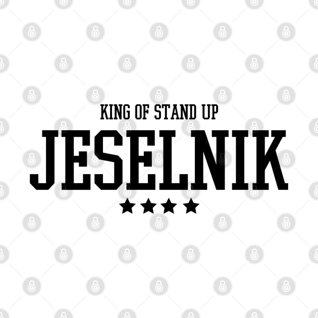 King of stand up comedy - Anthony Jeselnik Black by Aspita