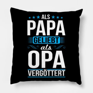 Als Papa Geliebt Als opa vergöttert (White) Pillow