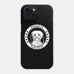 Havanese Fan Gift Phone Case