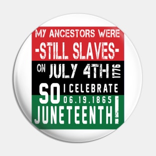 Juneteenth 1865 Pin