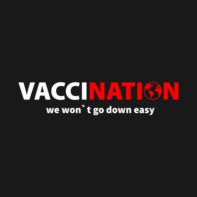 Vaccination Anti Vaxxer Cure VIrus Disease by PrintingJack