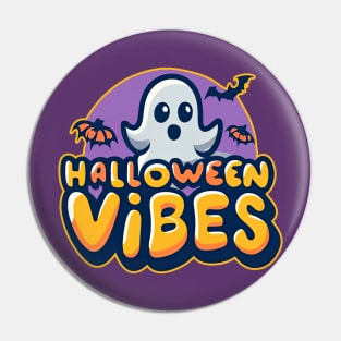 Halloween Vibes Spooky Ghost Vibes Pin