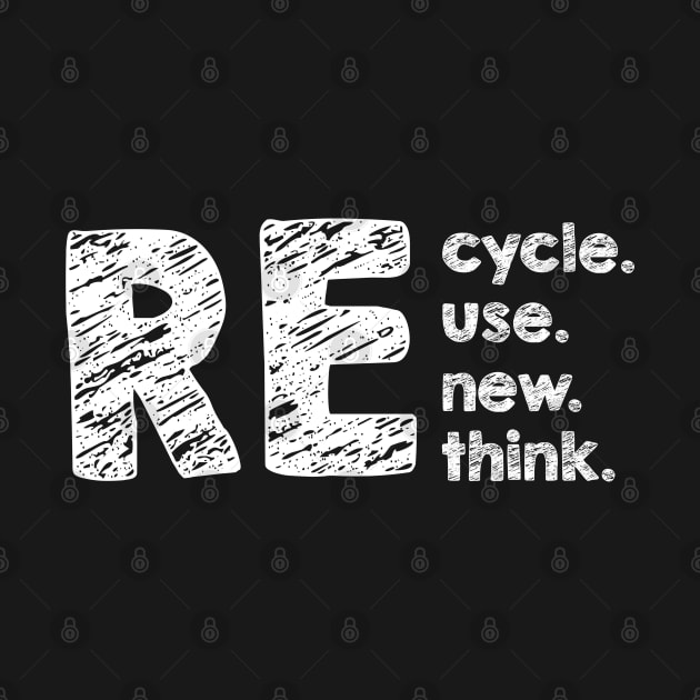 Recycle reuse renew rethink by ShinyTeegift