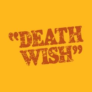 Death Wish – Poster Title (distressed) T-Shirt