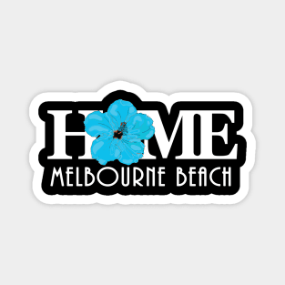 HOME Melbourne Beach blue hibiscus Magnet