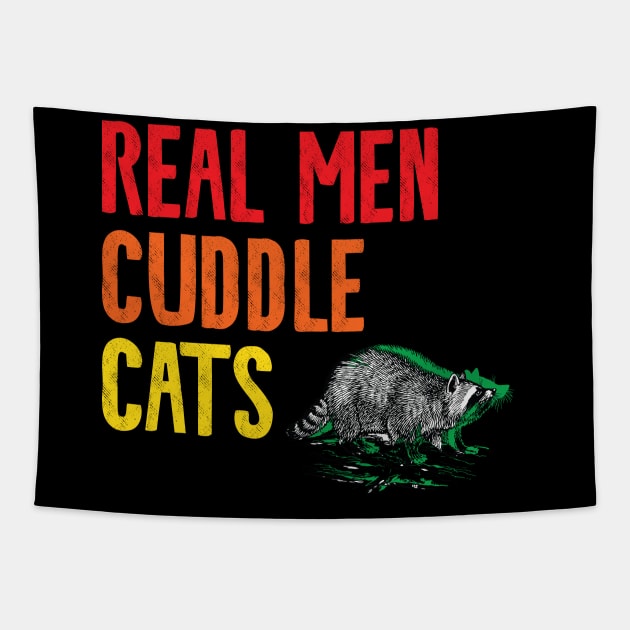 Real Men Cuddle Cats Tapestry by Shirts That Bangs