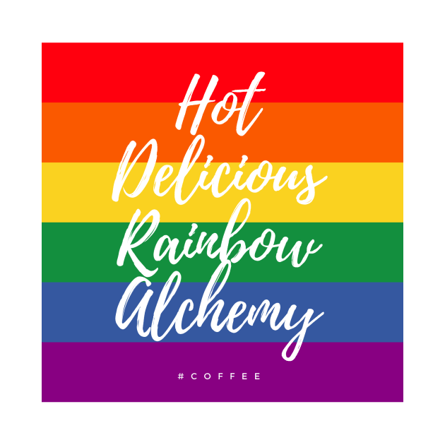 Hot Delicious Rainbow Alchemy 3 by Girl In Space Podcast