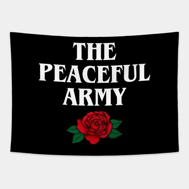 The Peaceful Army Tapestry by Velvet Earth