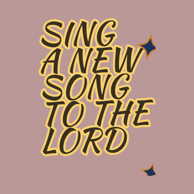 Sing a new song by Mary mercy