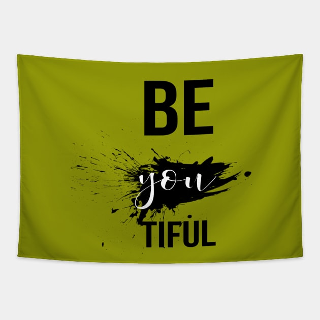 Be you Tiful Tapestry by Artistic Design