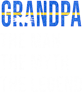 Grand Father Nauruan Grandpa The Man The Myth The Legend - Gift for Nauruan Dad With Roots From  Nauru Magnet