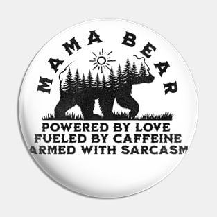 Mothers day -Mama Bear Funny Pin