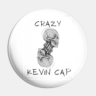 CRAZY KEVIN CAP Pin