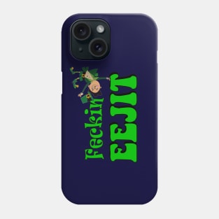 funny Irish feckin eejit Phone Case