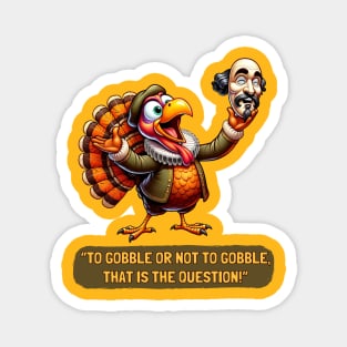 Shakespeare Turkey Hamlet Funny Thanksgiving Drama Magnet