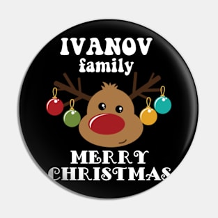 Family Christmas - Merry Christmas IVANOV family, Family Christmas Reindeer T-shirt, Pjama T-shirt Pin