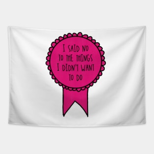 I Said No to the Things I Didn't Want to Do / Awards Tapestry