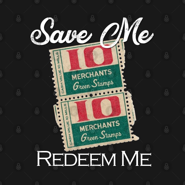 Save Me - Redeem Me! by Head Blaze