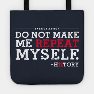 Repeat History Tote