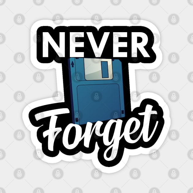Diskette - Never forget Magnet by KC Happy Shop